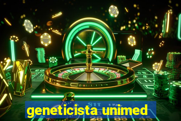 geneticista unimed